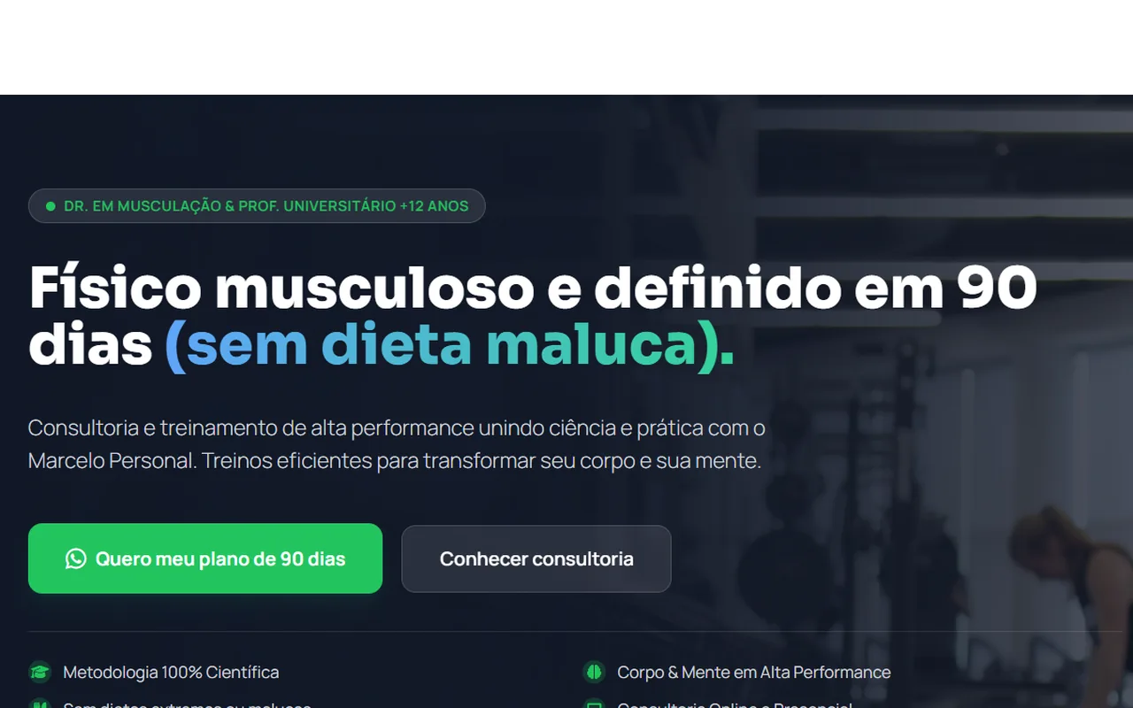 Primeira dobra da landing page conceitual criada para o Marcelo, com o título sobre físico em 90 dias